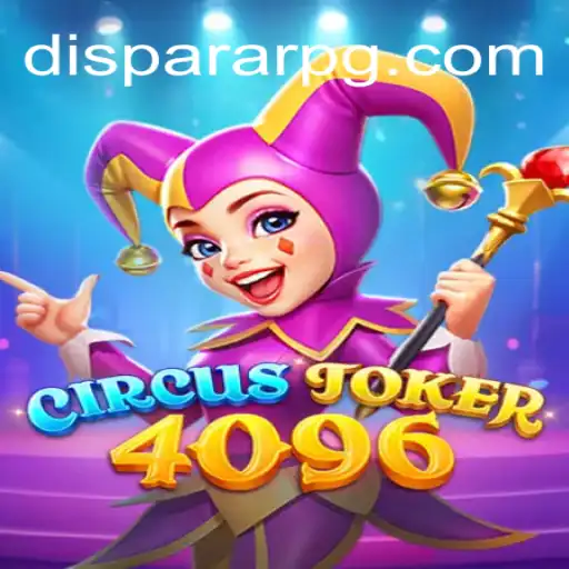 Descubra a Emoção do Jogo CircusJoker4096: Regras e Estratégias
